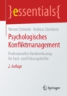 Image for Psychologisches Konfliktmanagement : Professionelles Handwerkszeug fur Fach- und Fuhrungskrafte