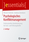 Image for Psychologisches Konfliktmanagement: Professionelles Handwerkszeug fur Fach- und Fuhrungskrafte