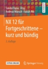 Image for NX 12 fur Fortgeschrittene  kurz und bundig