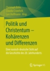 Image for Politik und Christentum - Koharenzen und Differenzen: Eine russisch-deutsche Sicht auf die Geschichte des  20. Jahrhunderts