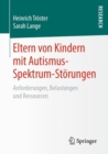 Image for Eltern von Kindern mit Autismus-Spektrum-Stoerungen : Anforderungen, Belastungen und Ressourcen