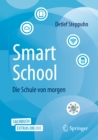 Image for Smartschool - Die Schule Von Morgen