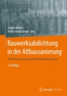 Image for Bauwerksabdichtung in Der Altbausanierung: Verfahren Und Juristische Betrachtungsweise