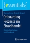 Image for Onboarding-Prozesse im Einzelhandel : Effektive Einarbeitung und Warenkunde