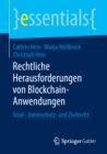 Image for Rechtliche Herausforderungen Von Blockchain-anwendungen: Straf-, Datenschutz- Und Zivilrecht