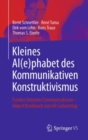 Image for Kleines Al(e)phabet des Kommunikativen Konstruktivismus : Fundus Omnium Communicativum - Hubert Knoblauch zum 60. Geburtstag
