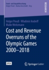 Image for Cost and revenue overruns of the Olympic Games 2000-2018