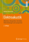 Image for Elektroakustik: Mikrofone, Klangstufen, Verstarker, Filterschaltungen Und Lautsprecher
