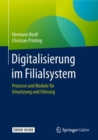 Image for Digitalisierung im Filialsystem : Prozesse und Module fur Umsetzung und Fuhrung