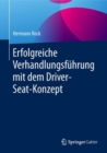 Image for Erfolgreiche Verhandlungsfuhrung mit dem Driver-Seat-Konzept