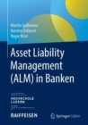 Image for Asset Liability Management (ALM) in Banken