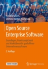 Image for Open Source Enterprise Software : Grundlagen, Praxistauglichkeit und Marktubersicht quelloffener Unternehmenssoftware