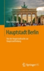 Image for Hauptstadt Berlin: Von der Hauptstadtsuche zur Hauptstadtfindung