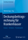 Image for Deckungsbeitragsrechnung fur Krankenhauser: Analyse - Verfahren - Praxisbeispiele