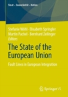 Image for The state of the European Union: fault lines in European integration
