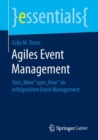 Image for Agiles Event Management : Vom „Wow“ zum „How“ im erfolgreichen Event Management