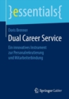 Image for Dual career service: Ein innovatives Instrument zur Personalrekrutierung und Mitarbeiterbindung