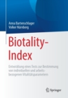 Image for Biotality-Index : Entwicklung eines Tests zur Bestimmung von individuellen und arbeitsbezogenen Vitalitatsparametern