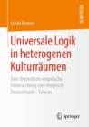 Image for Universale Logik in heterogenen Kulturraumen