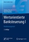 Image for Wertorientierte Banksteuerung I: Renditemanagement