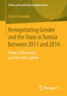 Image for Renegotiating Gender and the State in Tunisia between 2011 and 2014