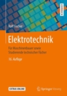 Image for Elektrotechnik: Fur Maschinenbauer sowie Studierende technischer Facher