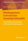 Image for Wandlungsprozesse in der deutschen Auswartigen Kulturpolitik