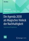 Image for Die Agenda 2030 als Magisches Vieleck der Nachhaltigkeit