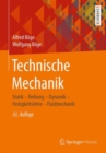 Image for Technische Mechanik: Statik - Reibung - Dynamik - Festigkeitslehre - Fluidmechanik