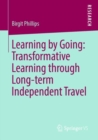 Image for Learning by Going: Transformative Learning through Long-term Independent Travel