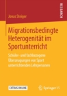 Image for Migrationsbedingte Heterogenitat im Sportunterricht