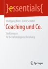 Image for Coaching und Co. : Ein Kompass fur berufsbezogene Beratung
