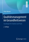 Image for Qualitatsmanagement im Gesundheitswesen : Grundlagen fur Studium und Praxis