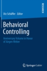 Image for Behavioral Controlling : Anniversary Volume in Honor of Jurgen Weber