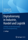 Image for Digitalisierung in Industrie, Handel und Logistik: Leitfaden von der Prozessanalyse bis zur Einsatzoptimierung