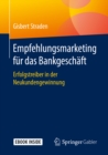 Image for Empfehlungsmarketing Fur Das Bankgeschaft: Erfolgstreiber in Der Neukundengewinnung