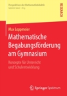Image for Mathematische Begabungsforderung am Gymnasium