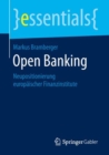 Image for Open Banking: Neupositionierung europaischer Finanzinstitute