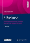 Image for E-Business: Grundlagen elektronischer Geschaftsprozesse in der Digitalen Wirtschaft