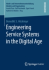Image for Engineering Service Systems in the Digital Age