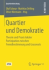 Image for Quartier Und Demokratie: Theorie Und Praxis Lokaler Partizipation Zwischen Fremdbestimmung Und Grassroots