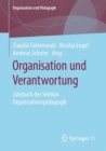Image for Organisation Und Verantwortung: Jahrbuch Der Sektion Organisationspädagogik