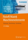 Image for Roloff/matek Maschinenelemente: Normung, Berechnung, Gestaltung