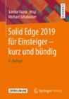 Image for Solid Edge 2019 Fur Einsteiger - Kurz Und Bundig