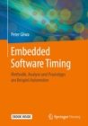 Image for Embedded Software Timing : Methodik, Analyse und Praxistipps am Beispiel Automotive