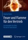 Image for Feuer und Flamme fur den Vertrieb