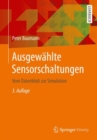 Image for Ausgewahlte Sensorschaltungen : Vom Datenblatt Zur Simulation