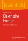 Image for Elektrische Energie: Speichern Und Wandeln