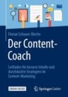 Image for Der Content-Coach : Leitfaden fur bessere Inhalte und durchdachte Strategien im Content-Marketing