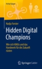 Image for Hidden Digital Champions: Wie sich KMUs und das Handwerk fur die Zukunft rusten